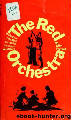 The red orchestra by Perrault Gilles 1931-