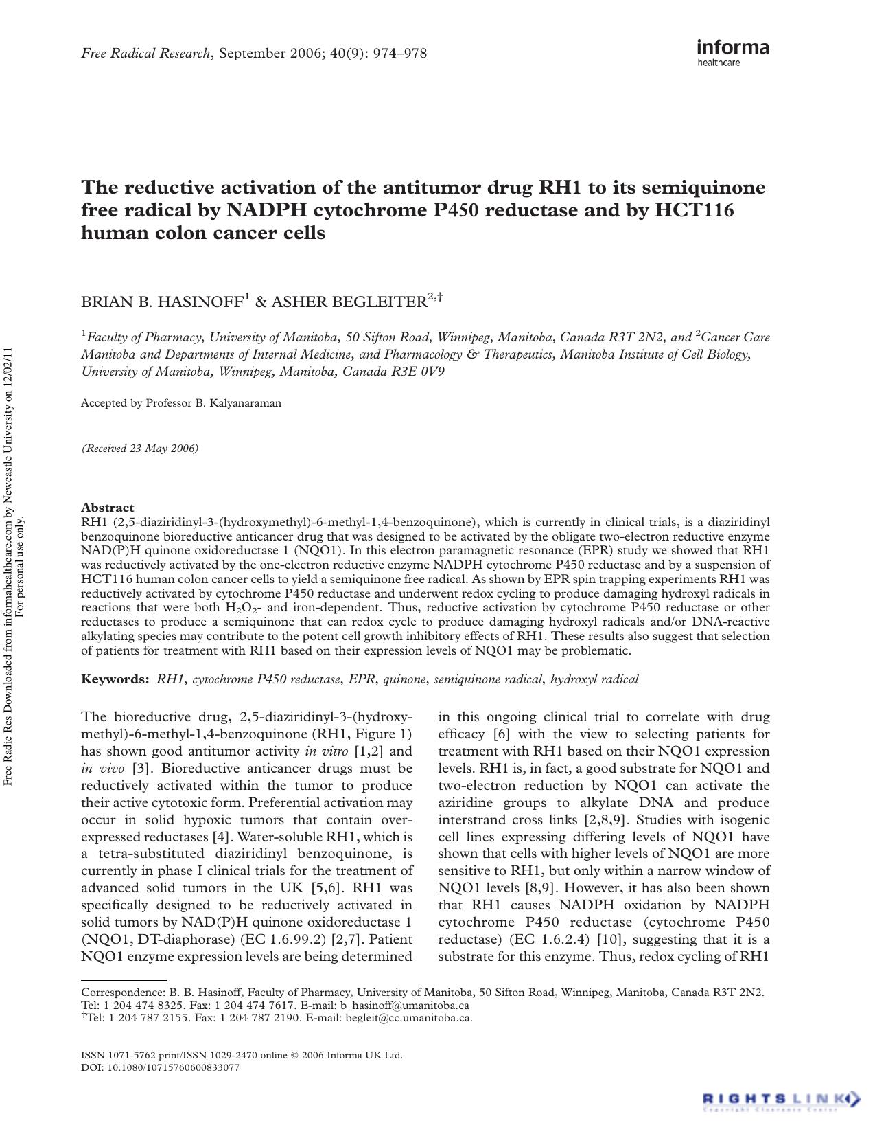 The reductive activation of the antitumor drug RH1 to its semiquinone free radical by NADPH cytochrome P450 reductase and by HCT116 human colon cancer cells by Brian B. Hasinoff1† Asher begleiter2 Brian B. Hasinoff1† & Asher begleiter2