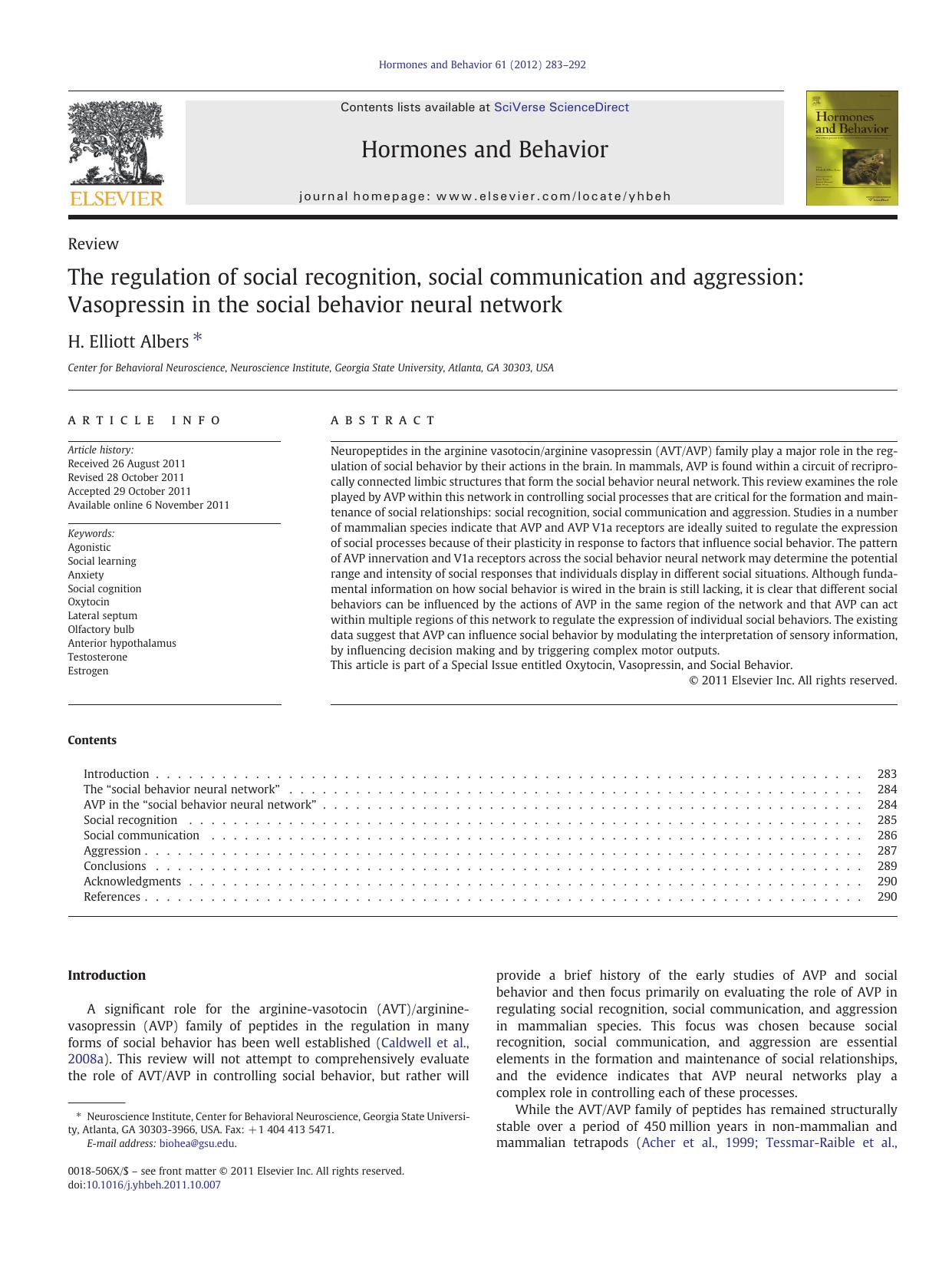 The regulation of social recognition, social communication and aggression: Vasopressin in the social behavior neural network by H. Elliott Albers