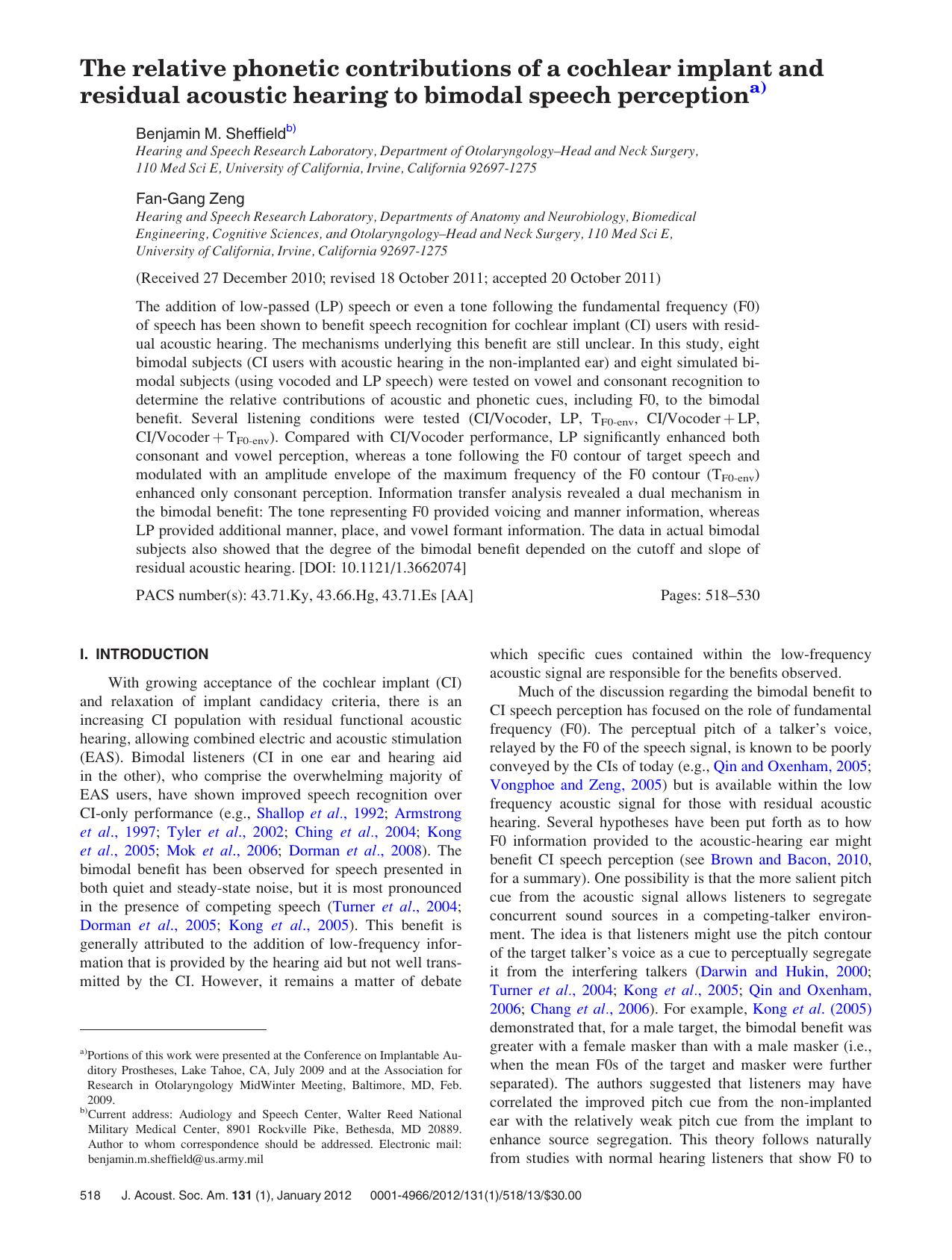The relative phonetic contributions of a cochlear implant and residual acoustic hearing to bimodal speech perception by Benjamin M. Sheffield and Fan-Gang Zeng