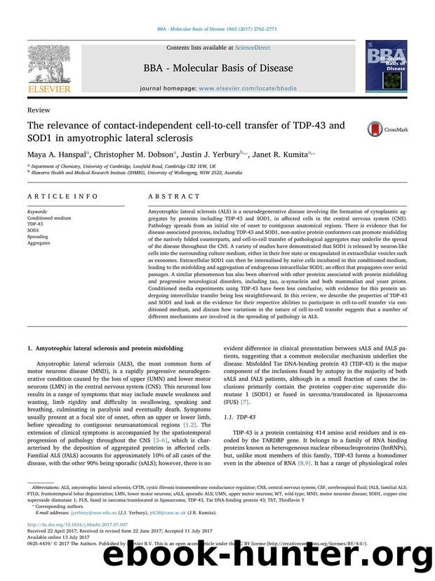 The relevance of contact-independent cell-to-cell transfer of TDP-43 and SOD1 in amyotrophic lateral sclerosis by Maya A. Hanspal & Christopher M. Dobson & Justin J. Yerbury & Janet R. Kumita