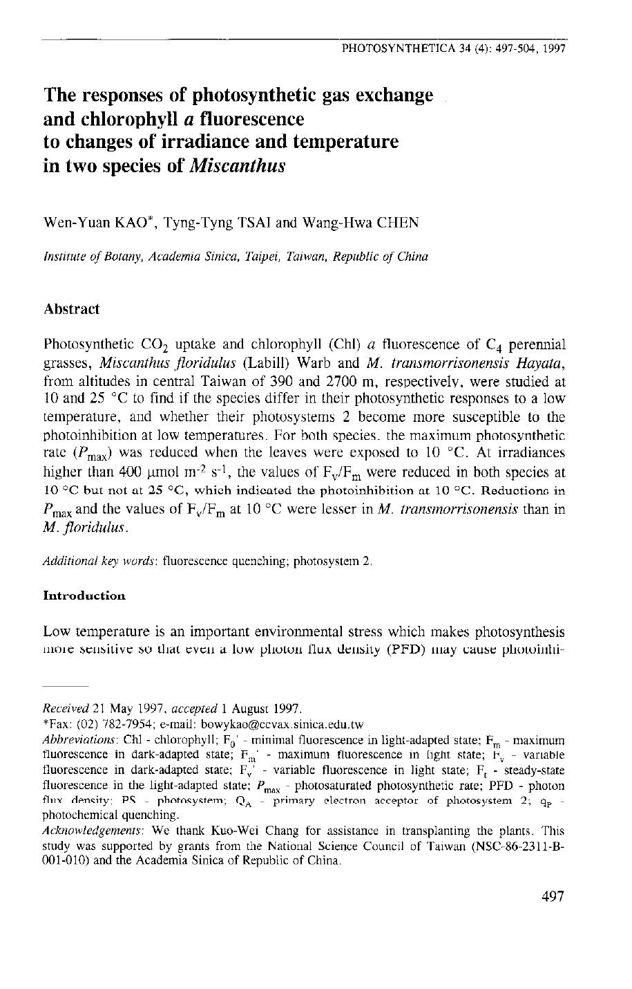 The responses of photosynthetic gas exchange and chlorophyll a fluorescence to changes of irradiance and temperature in two species of Miscanthus by Unknown