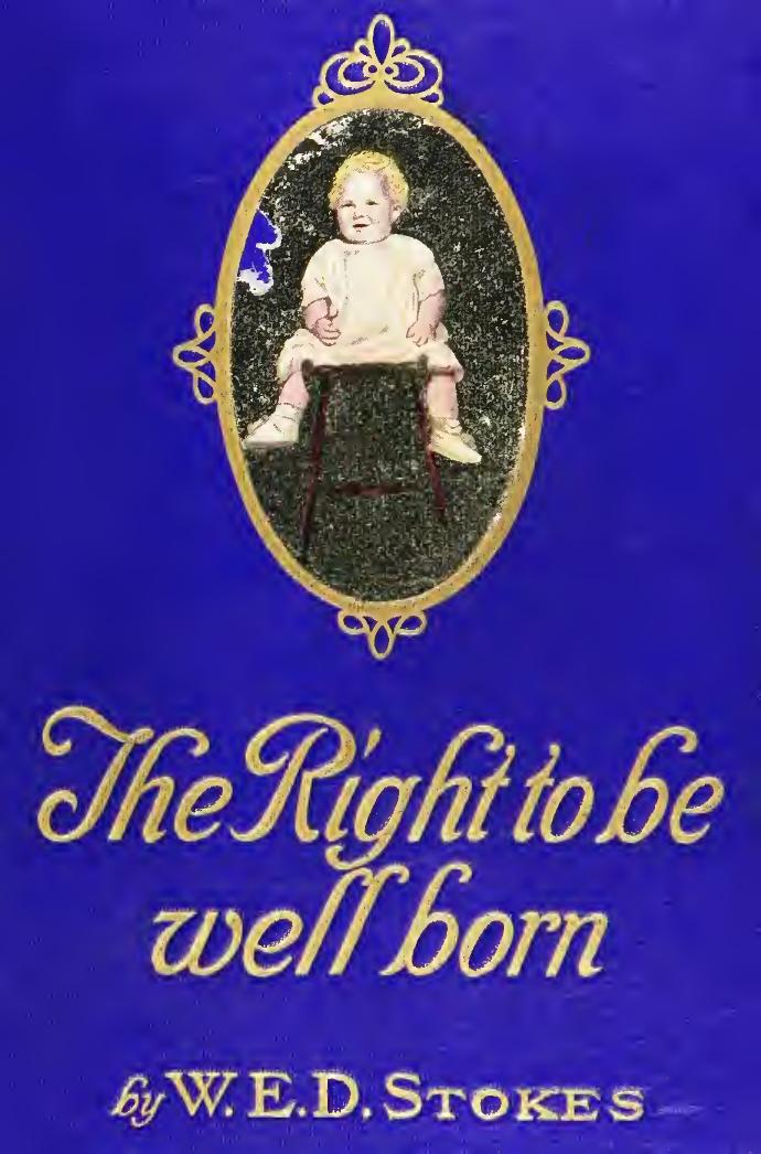 The right to be well born : or, Horse breeding in its relation to eugenics by Stokes William Earl Dodge 1852-