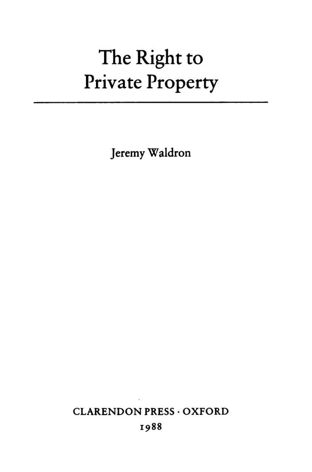The right to private property by Jeremy Waldron