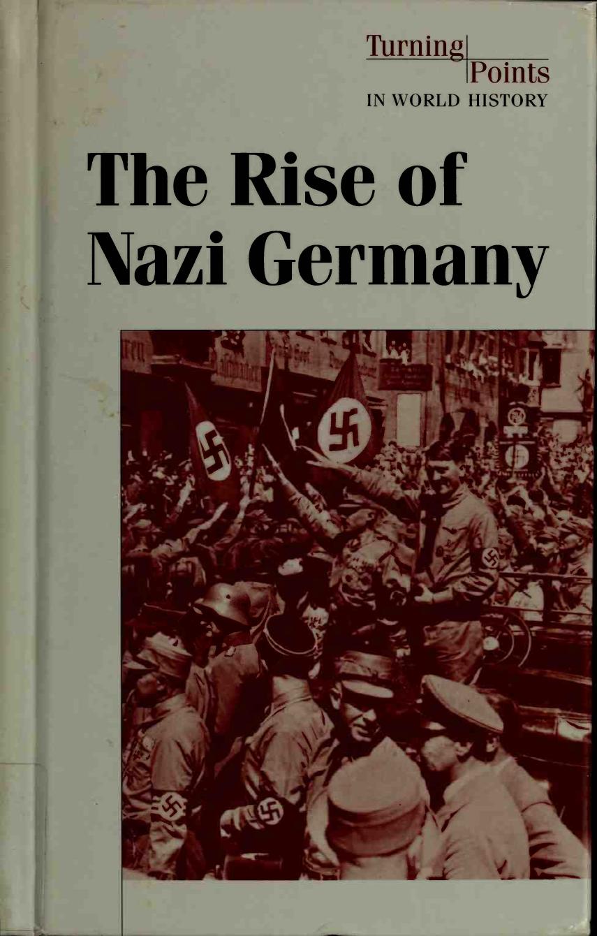 The rise of Nazi Germany by Nardo Don 1947-