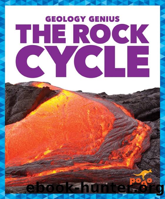 The rock cycle by Rebecca Pettiford