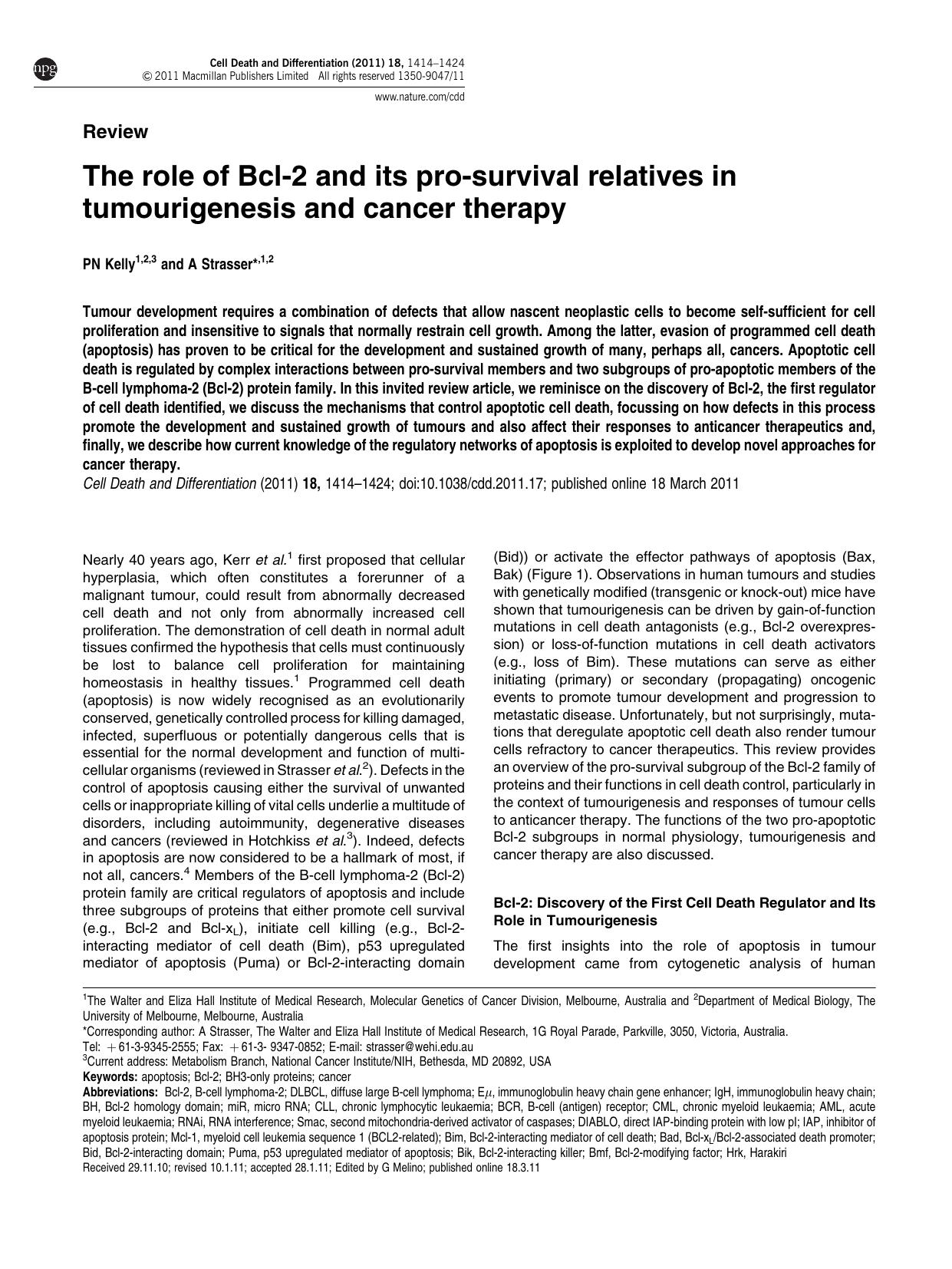 The role of Bcl-2 and its pro-survival relatives in tumourigenesis and cancer therapy by P N Kelly & A Strasser