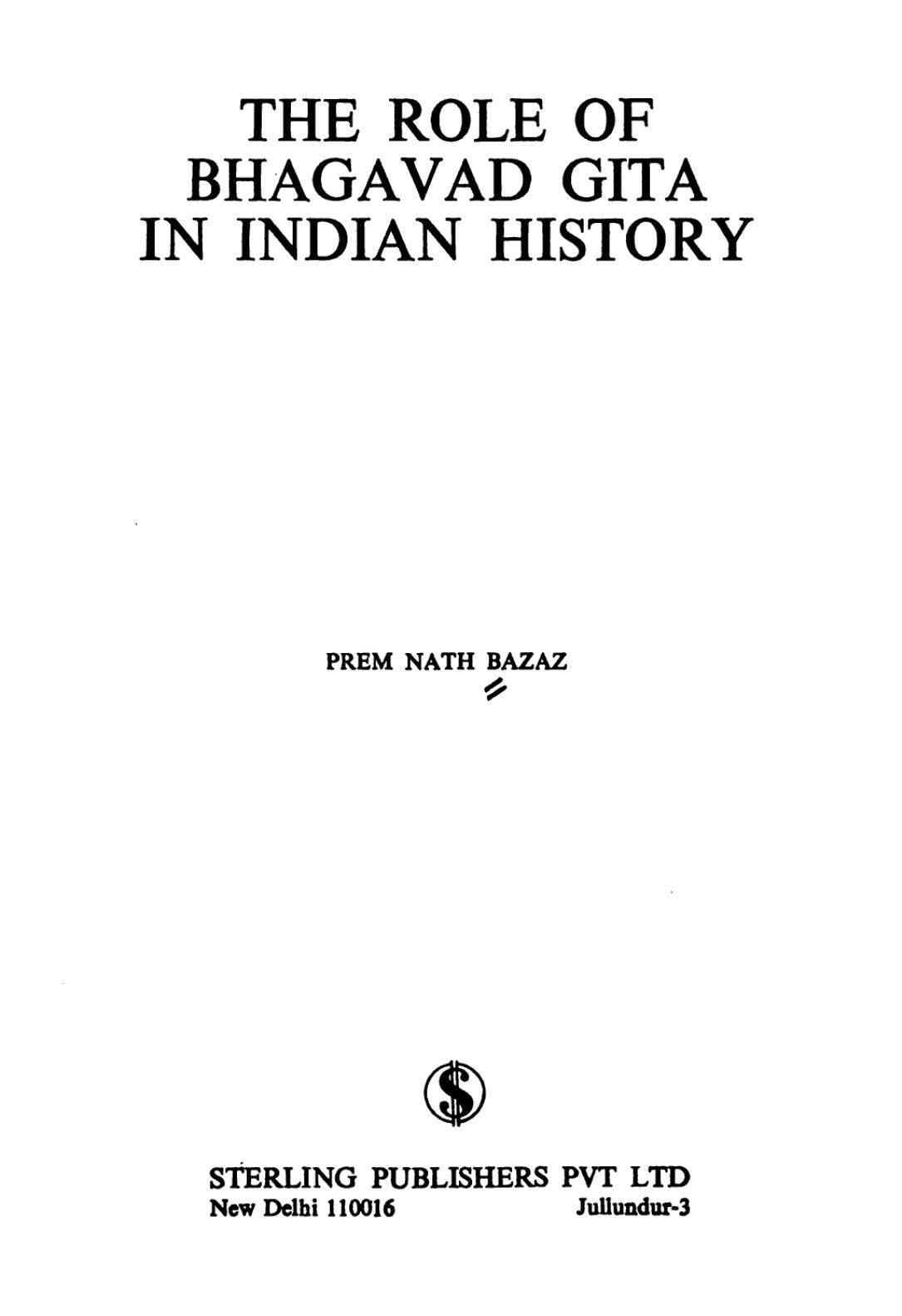 The role of Bhagavad Gita in Indian history by Prem Nath Bazaz