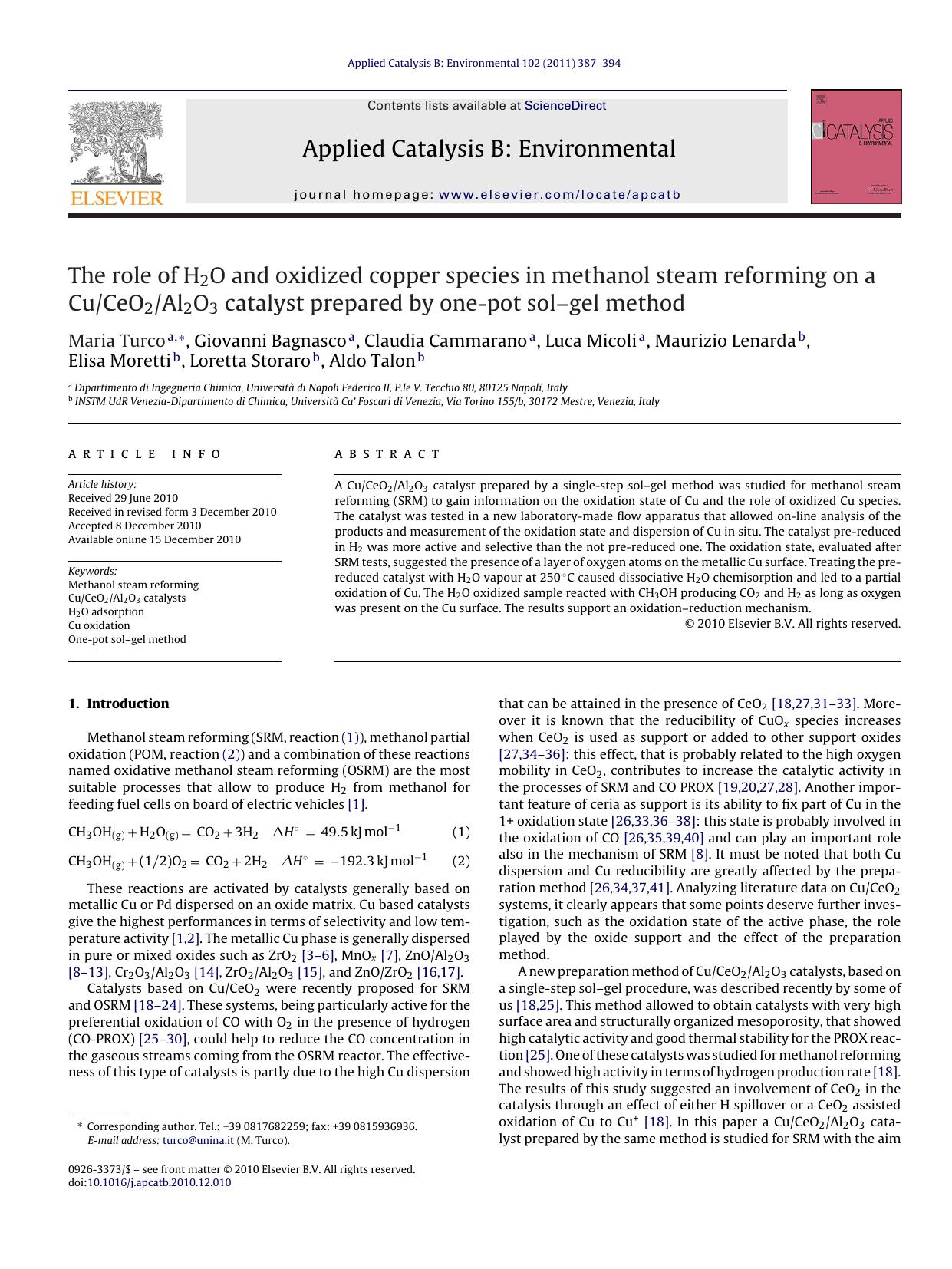 The role of H2O and oxidized copper species in methanol steam reforming on a CuCeO2Al2O3 catalyst prepared by one-pot solÃ¢â¬âgel method by Maria Turco