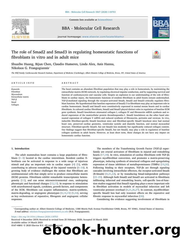 The role of Smad2 and Smad3 in regulating homeostatic functions of fibroblasts in vitro and in adult mice by Shuaibo Huang & Bijun Chen & Claudio Humeres & Linda Alex & Anis Hanna & Nikolaos G. Frangogiannis