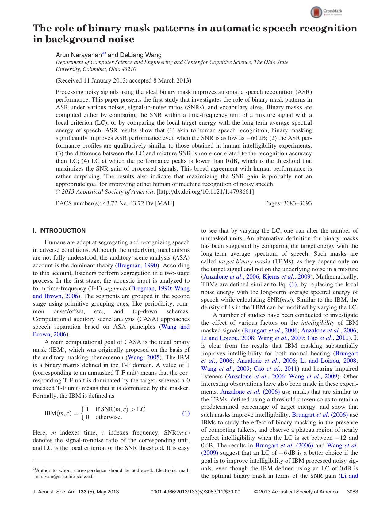 The role of binary mask patterns in automatic speech recognition in background noise by Arun Narayanana) and DeLiang Wang