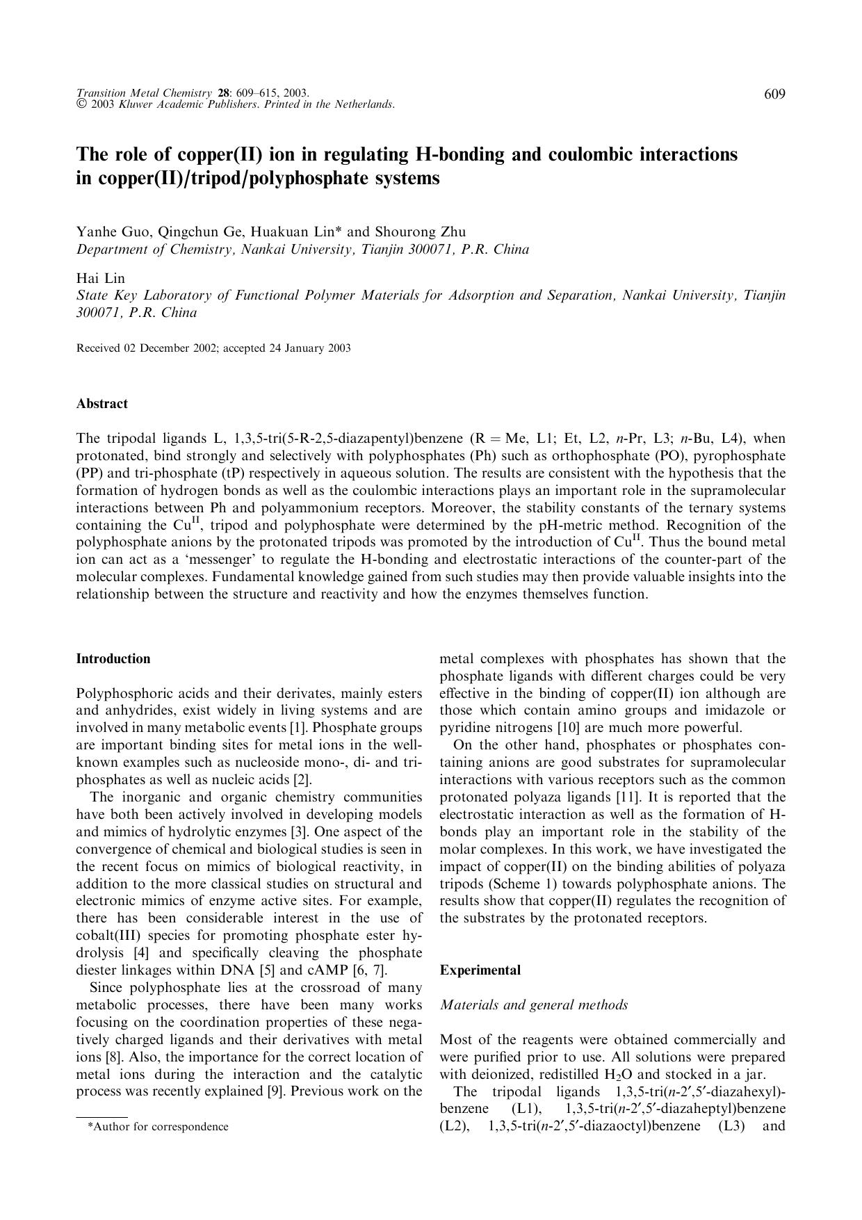 The role of copper(II) ion in regulating H-bonding and coulombic interactions in copper(II)tripodpolyphosphate systems by Unknown