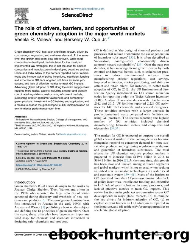 The role of drivers, barriers, and opportunities of green chemistry adoption in the major world markets by Vesela R. Veleva & Berkeley W. Cue Jr