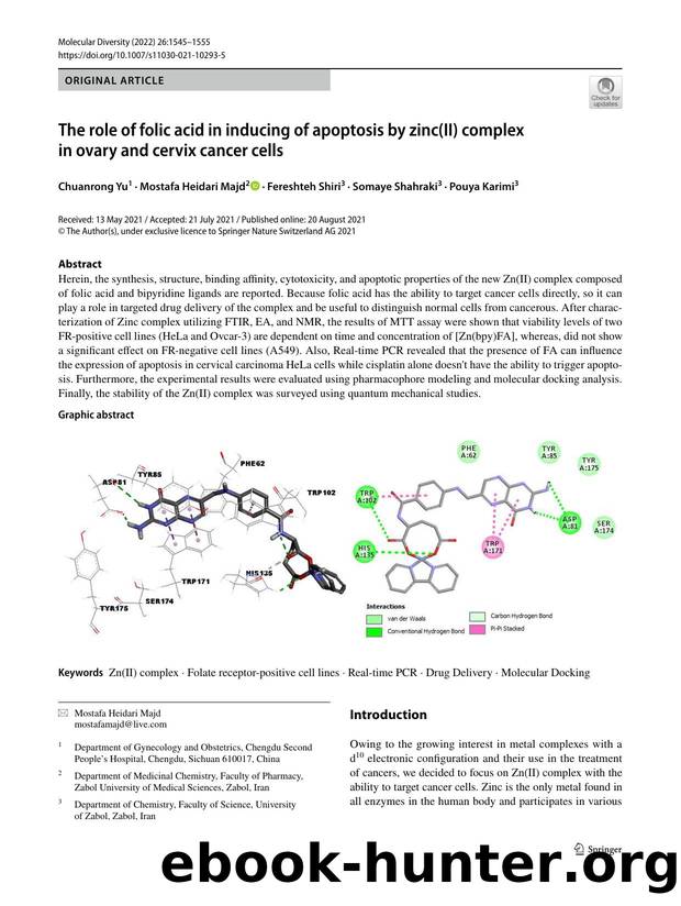 The role of folic acid in inducing of apoptosis by zinc(II) complex in ovary and cervix cancer cells by Chuanrong Yu & Mostafa Heidari Majd & Fereshteh Shiri & Somaye Shahraki & Pouya Karimi