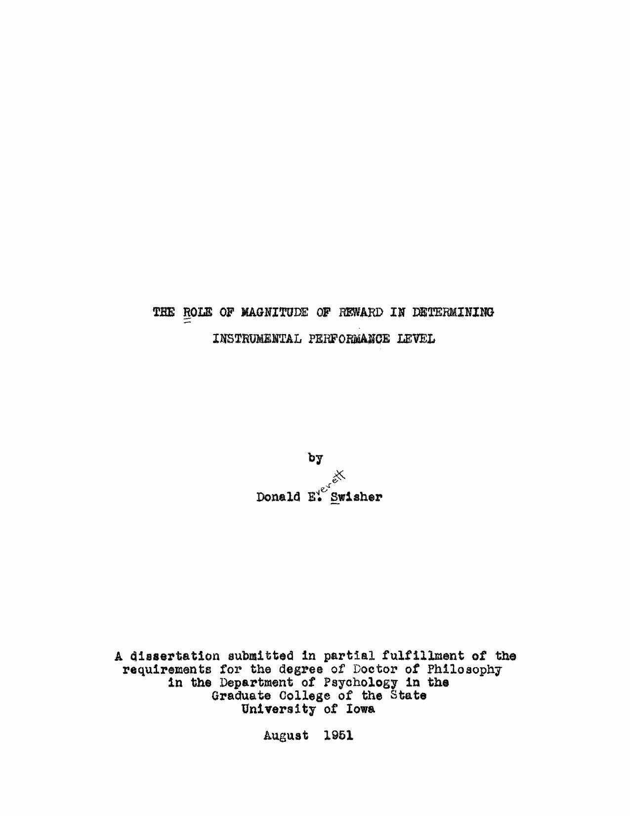 The role of magnitude of reward in determining instrumental performance level by Swisher Donald E