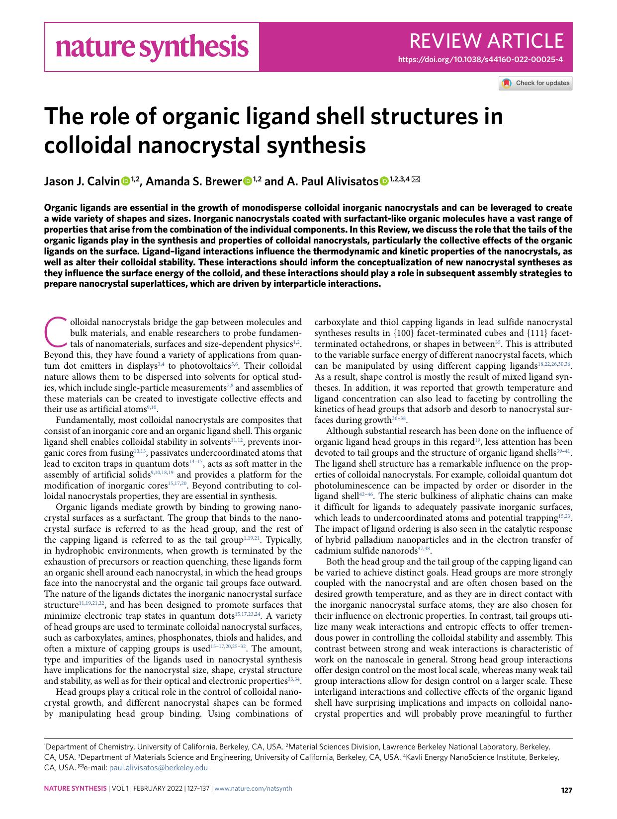 The role of organic ligand shell structures in colloidal nanocrystal synthesis by Jason J. Calvin & Amanda S. Brewer & A. Paul Alivisatos
