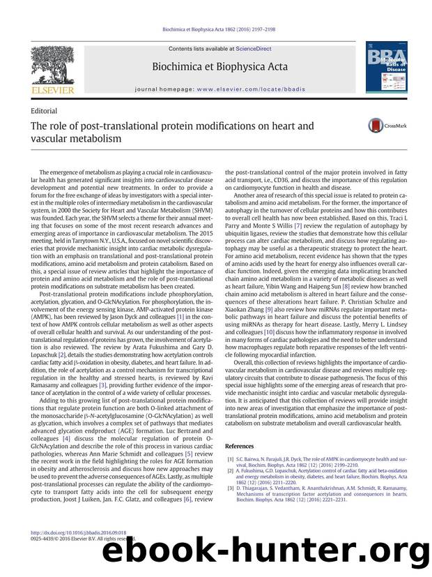 The role of post-translational protein modifications on heart and vascular metabolism by Jason R.B. Dyck & Jan. F.C. Glatz