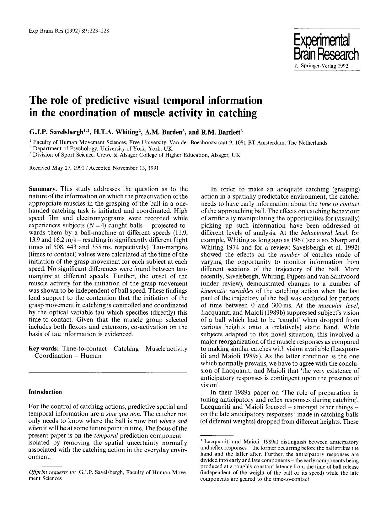 The role of predictive visual temporal information in the coordination of muscle activity in catching by Unknown