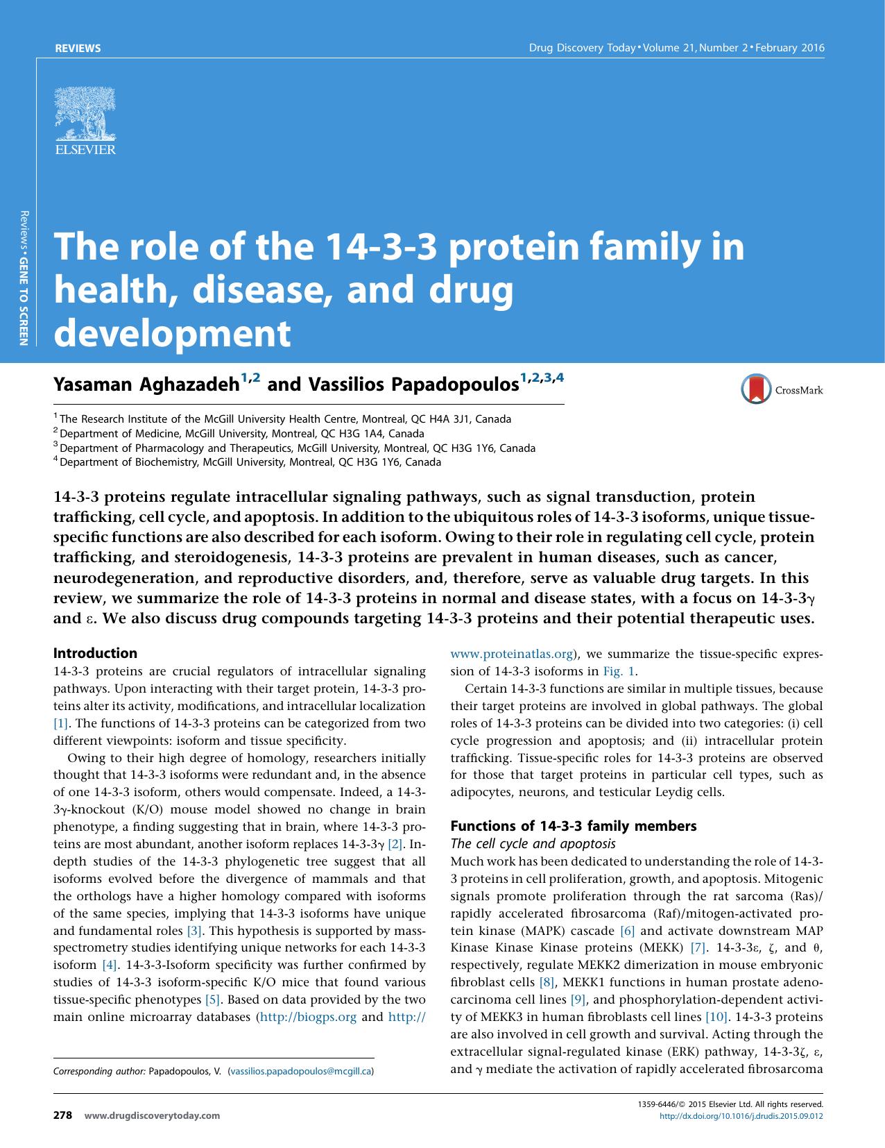 The role of the 14-3-3 protein family in health, disease, and drug development by Yasaman Aghazadeh & Vassilios Papadopoulos