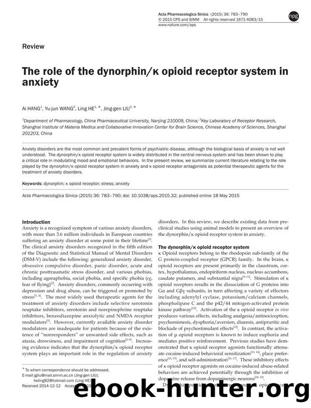 The role of the dynorphinÎº opioid receptor system in anxiety by Ai Hang & Yu-jun Wang & Ling He & Jing-gen Liu