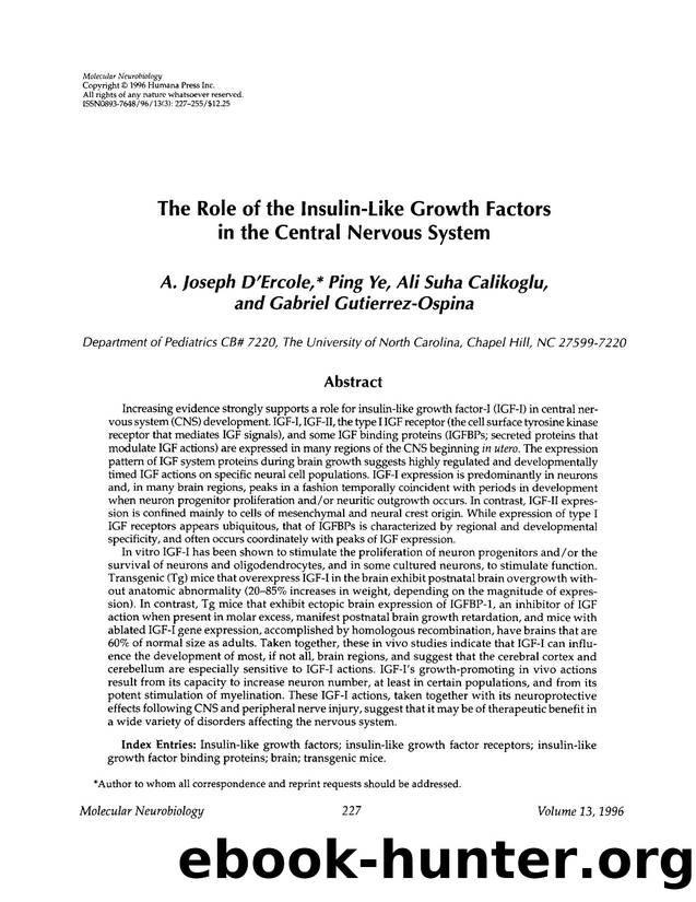 The role of the insulin-like growth factors in the central nervous system by Unknown