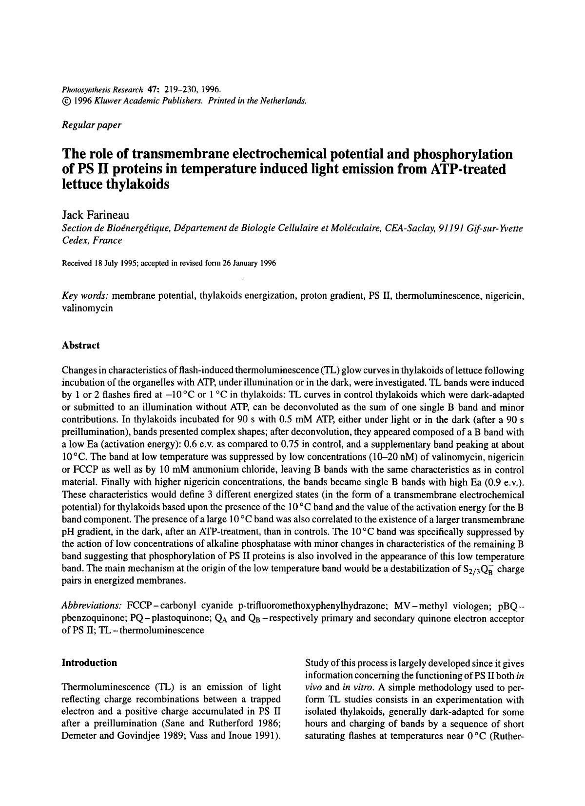 The role of transmembrane electrochemical potential and phosphorylation of PS II proteins in temperature induced light emission from ATP-treated lettuce thylakoids by Unknown