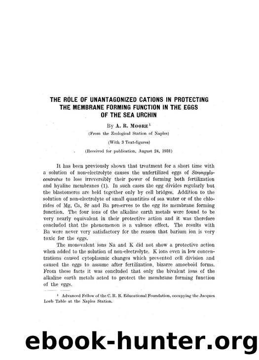 The role of unantagonized cations in protecting the membrane forming function in the eggs of the sea urchin by Unknown