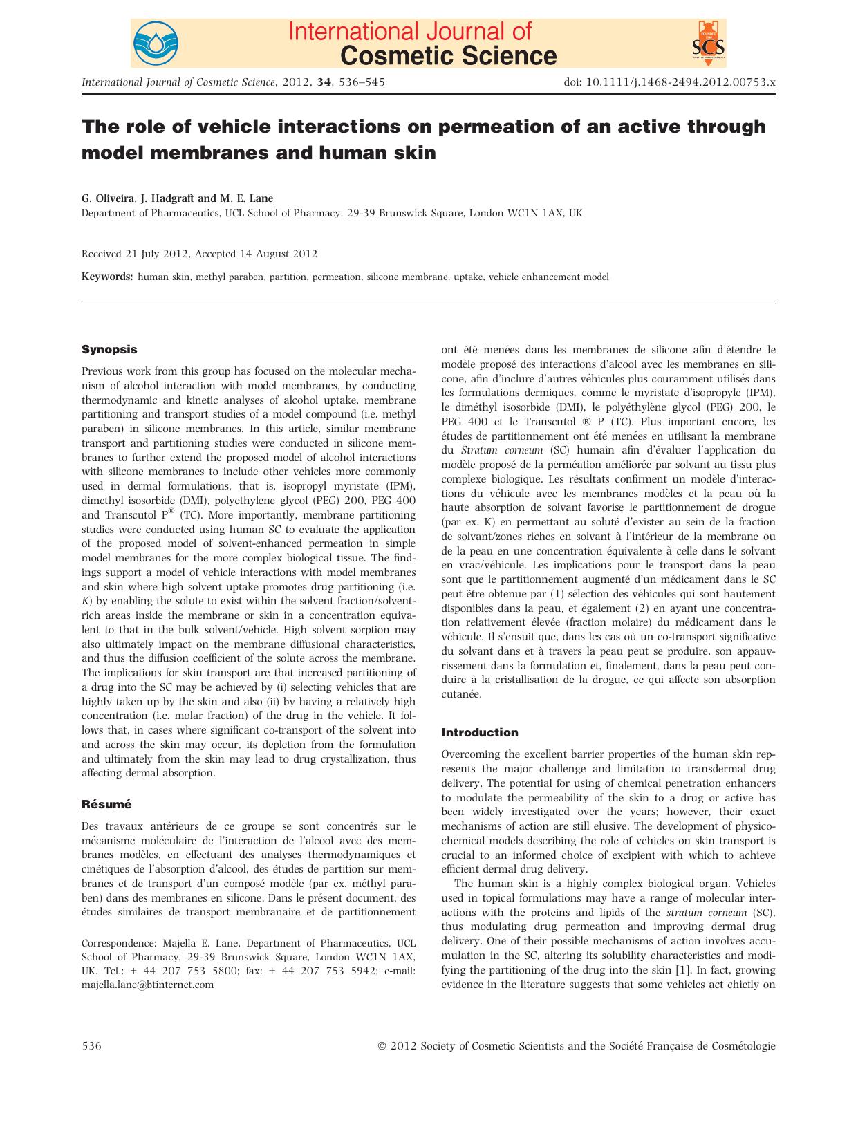 The role of vehicle interactions on permeation of an active through model membranes and human skin by Unknown
