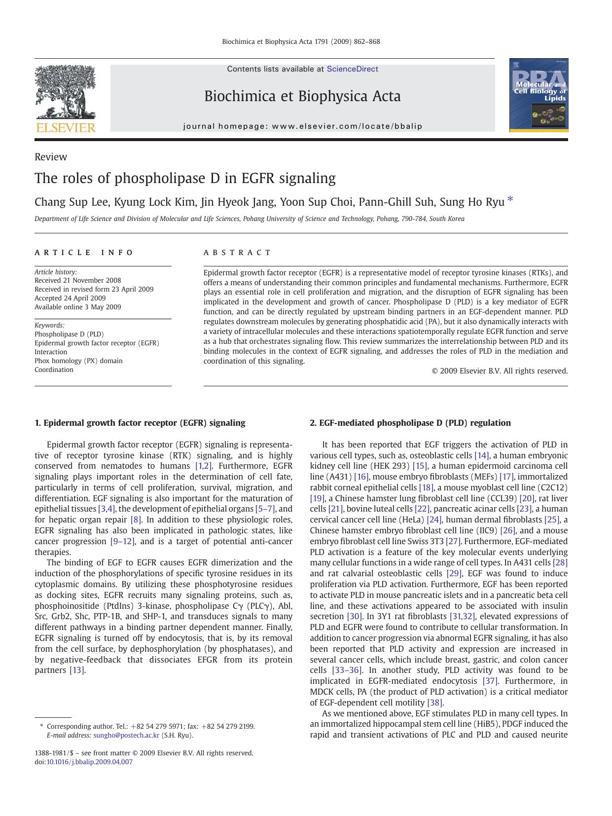 The roles of phospholipase D in EGFR signaling by Chang Sup Lee; Kyung Lock Kim; Jin Hyeok Jang; Yoon Sup Choi; Pann-Ghill Suh; Sung Ho Ryu