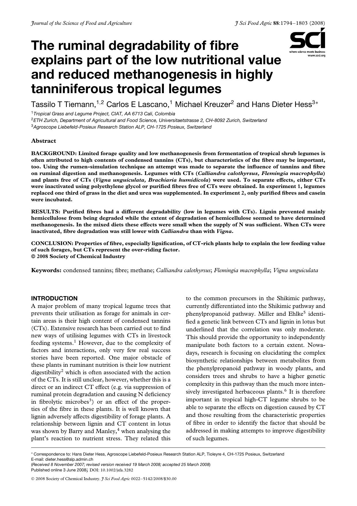 The ruminal degradability of fibre explains part of the low nutritional value and reduced methanogenesis in highly tanniniferous tropical legumes by Unknown