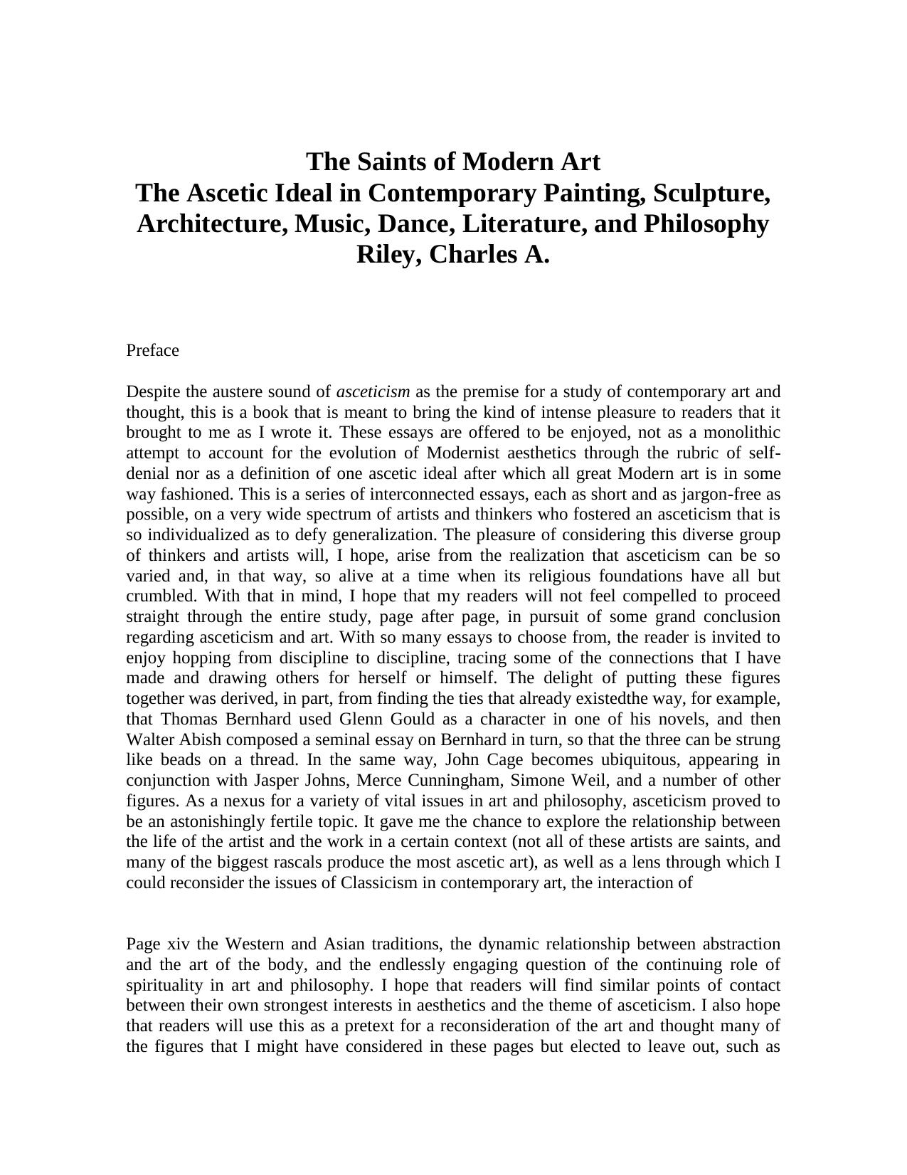 The saints of modern art : the ascetic ideal in contemporary painting, sculpture, architecture, music, dance, literature, and philosophy by Charles A. Riley II