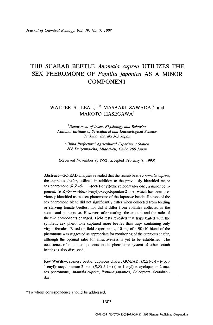 The scarab beetle <Emphasis Type="Italic">Anomala cuprea <Emphasis> utilizes the sex pheromone of <Emphasis Type="Italic">Popillia japonica <Emphasis> as a minor component by Unknown