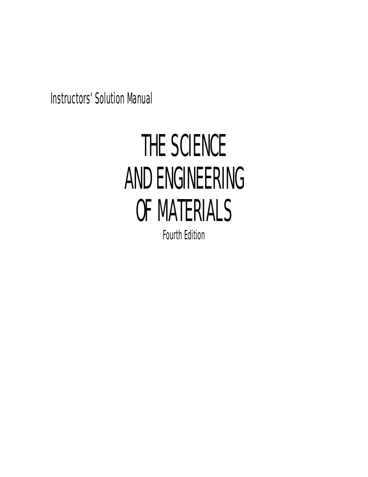 The science and engineering of materials. Solutions by Green Phil; Robertson Howard; Haddleton Frank; Askeland Donald R