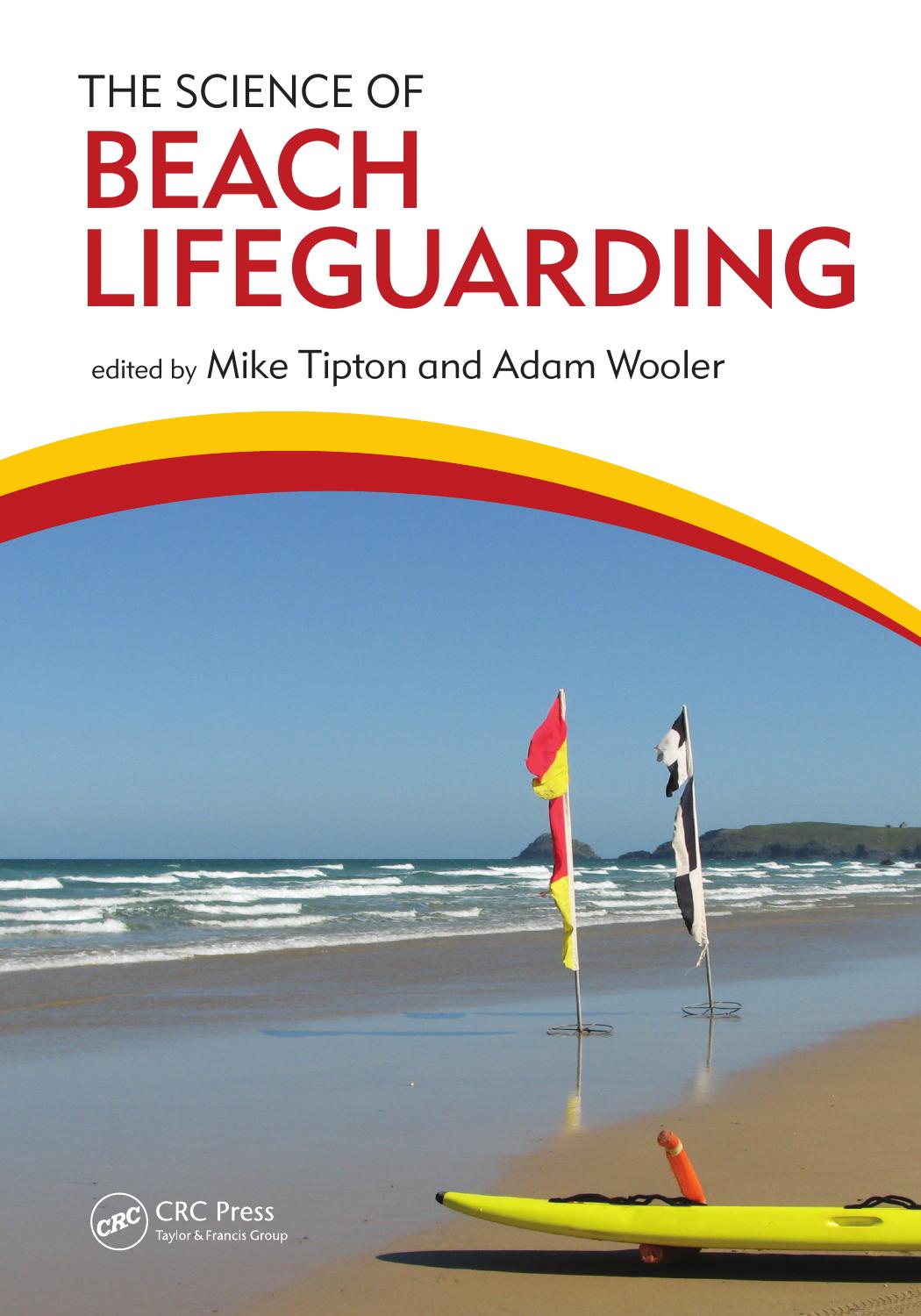 The science of beach lifeguarding by Tipton Michael; Wooler Adam