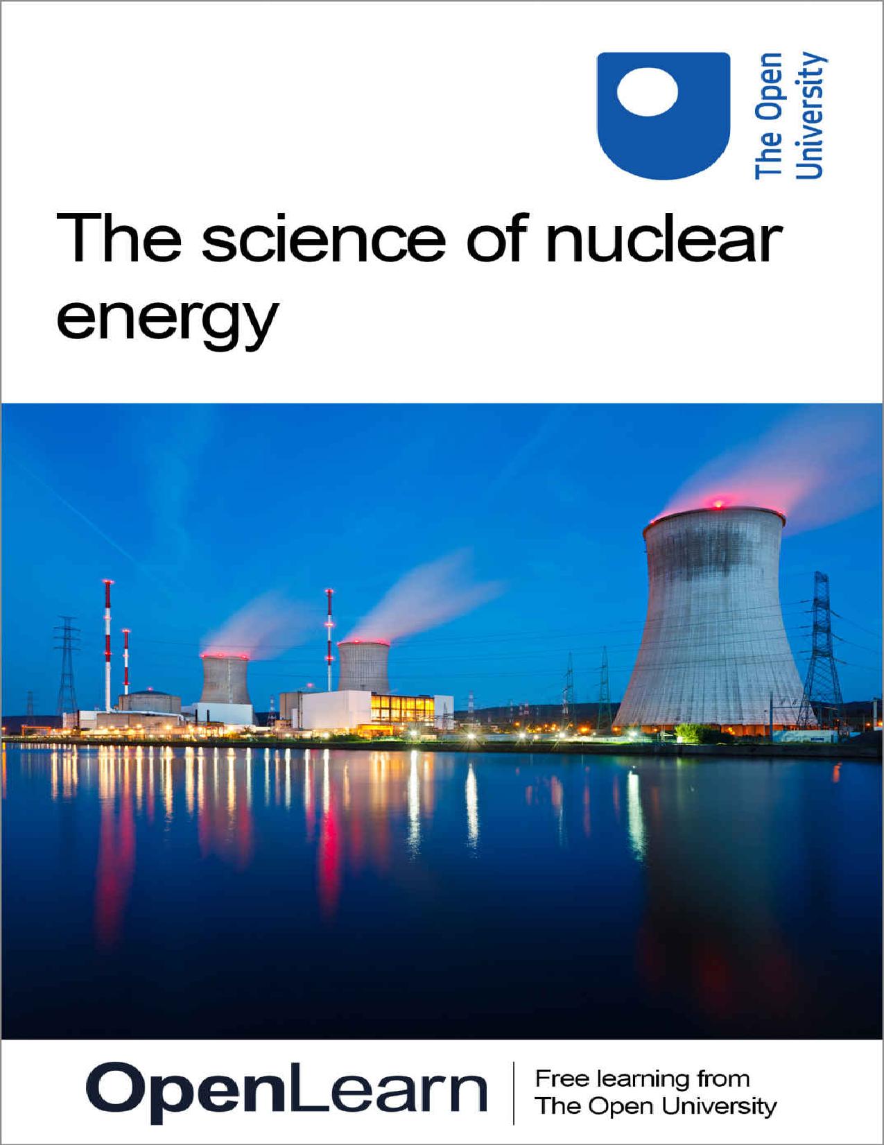 The science of nuclear energy by The Open University