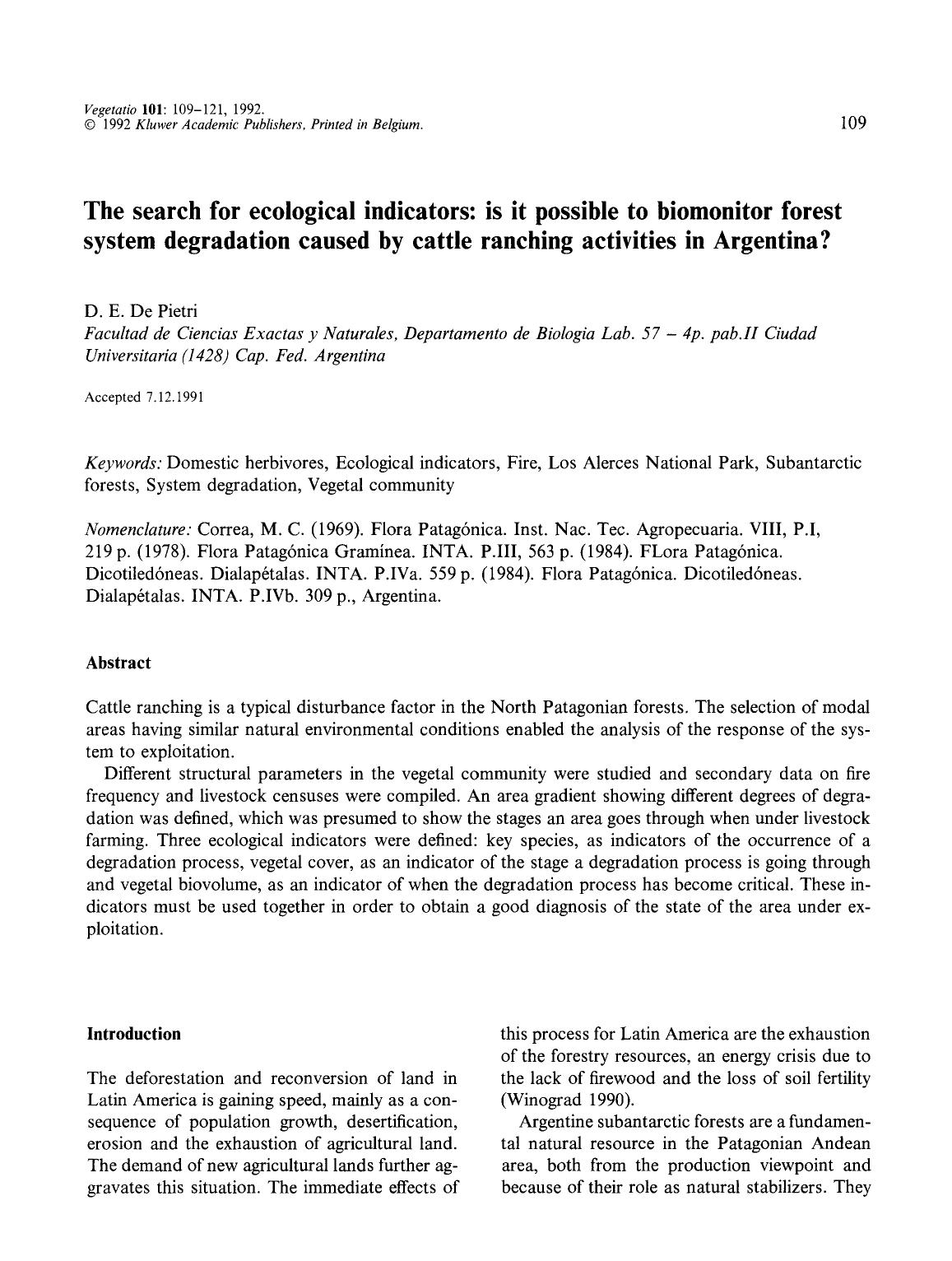 The search for ecological indicators: is it possible to biomonitor forest system degradation caused by cattle ranching activities in Argentina? by Unknown