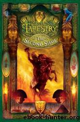 The second siege: book two of the tapestry by Henry H. Neff