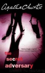 The secret adversary by Agatha Christie