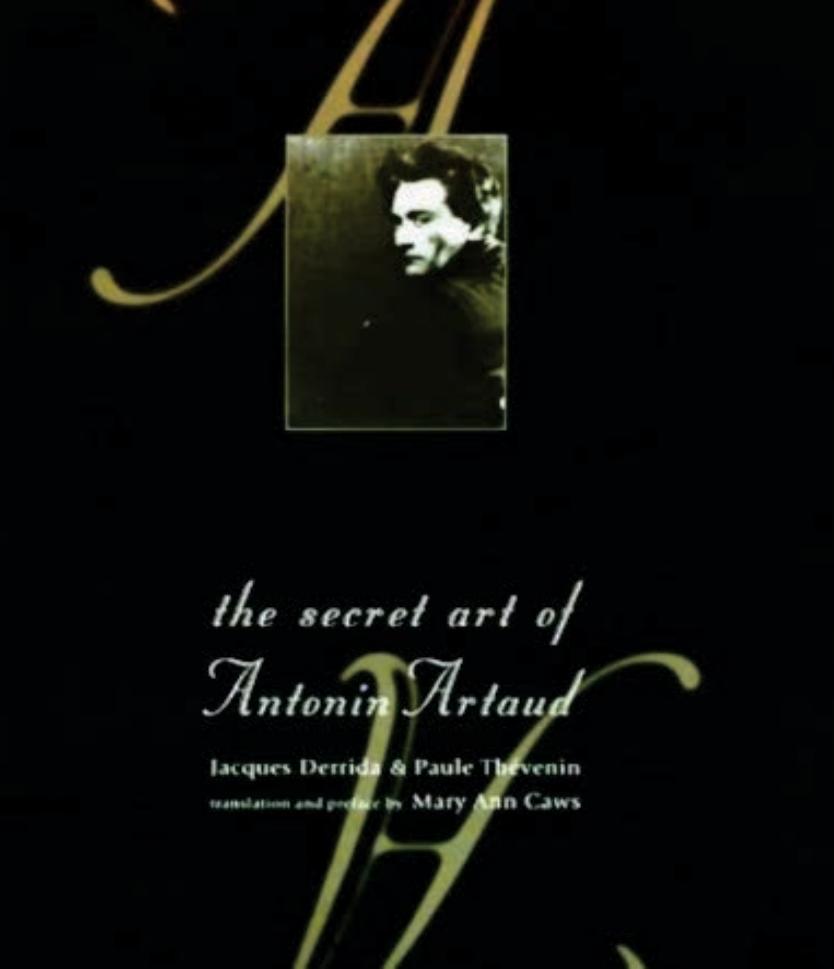 The secret art of Antonin Artaud (Repost) by Thévenin Paule; Artaud Antonin; Derrida Jacques