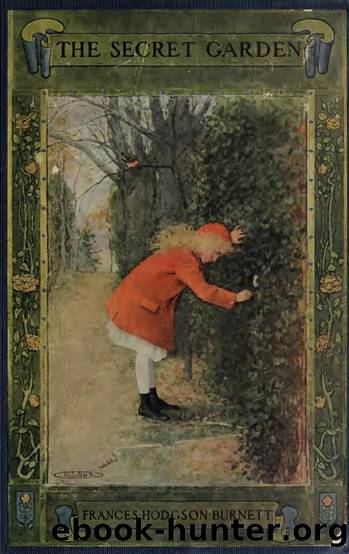 The secret garden by Burnett Frances Hodgson 1849-1924