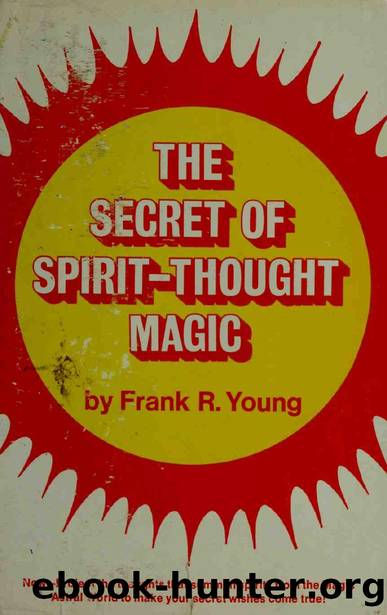 The secret of spirit-thought magic by Young Frank Rudolph