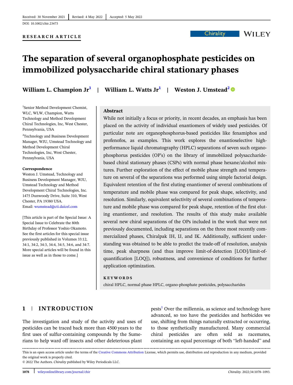 The separation of several organophosphate pesticides on immobilized polysaccharide chiral stationary phases by William L. Champion William L. Watts Weston J. Umstead
