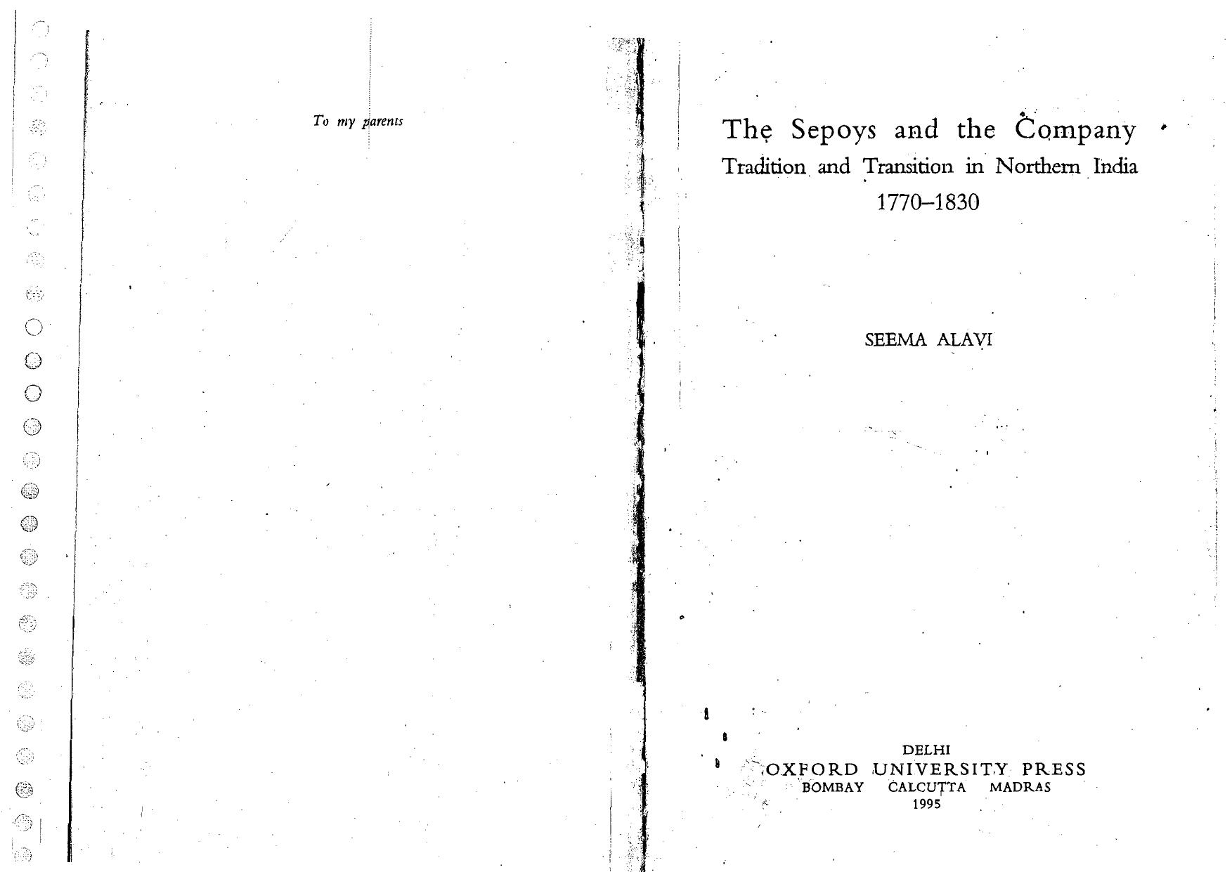 The sepoys and the company : tradition and transition in Northern India, 1770-1830 by Alavi Seema