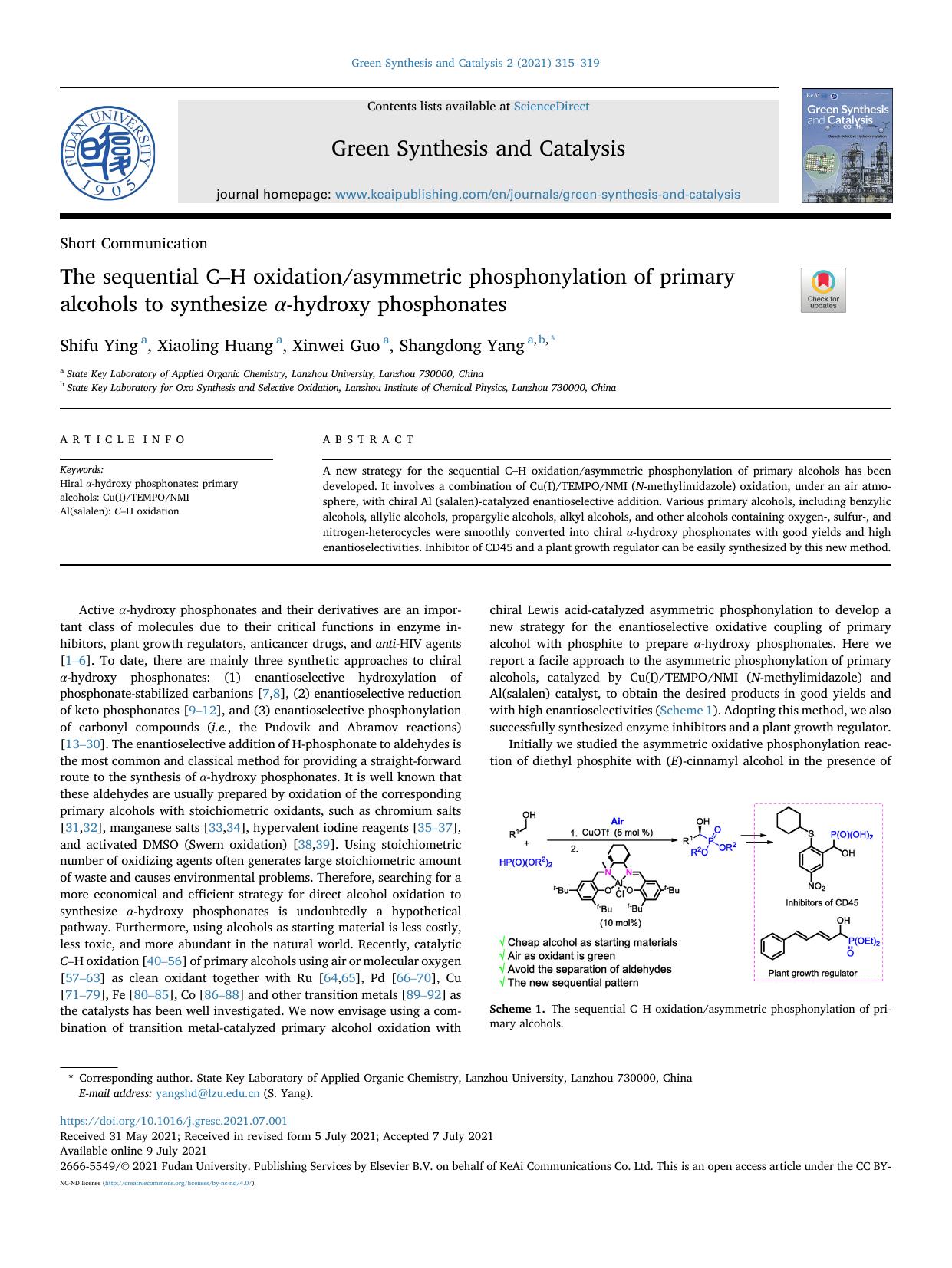 The sequential C-H oxidationasymmetric phosphonylation of primary alcohols to synthesize &alpha;-hydroxy phosphonates by Shifu Ying & Xiaoling Huang & Xinwei Guo & Shangdong Yang
