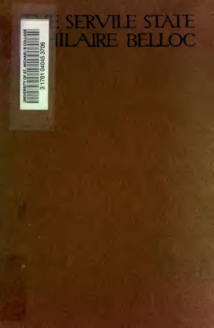 The servile state by Belloc Hilaire 1870-1953