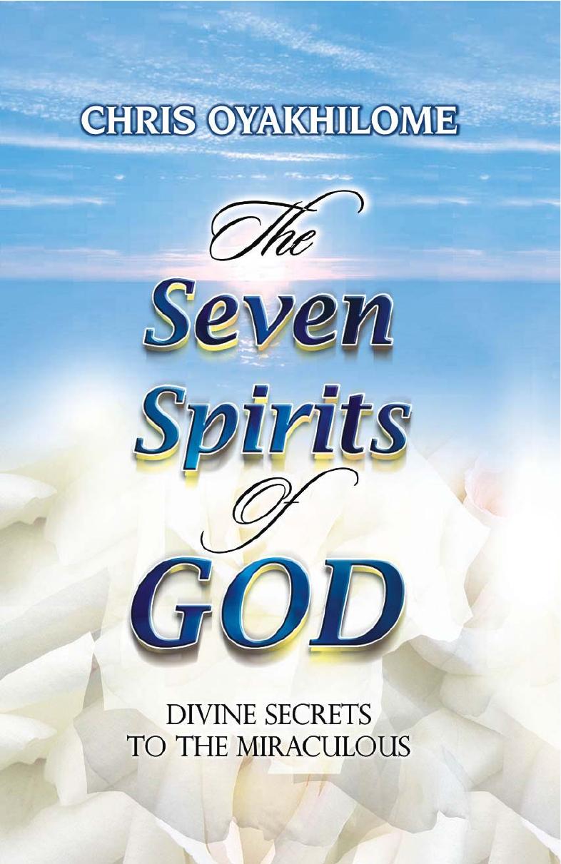 The seven spirits of God by Pastor Chris Oyakhilome
