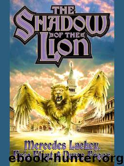 The shadow of the lion by Mercedes Lackey; Eric Flint; Dave Freer