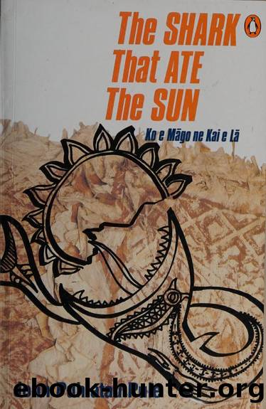 The shark that ate the sun = Ko e maÌgo ne kai e laÌ by Pule John Puhiatau 1962-