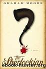 The sherlockian by Graham Moore