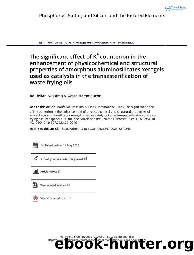 The significant effect of K+ counterion in the enhancement of physicochemical and structural properties of amorphous aluminosilicates xerogels used as catalysts in the transesterif by Nassima Boufellah & Hammouche Aksas